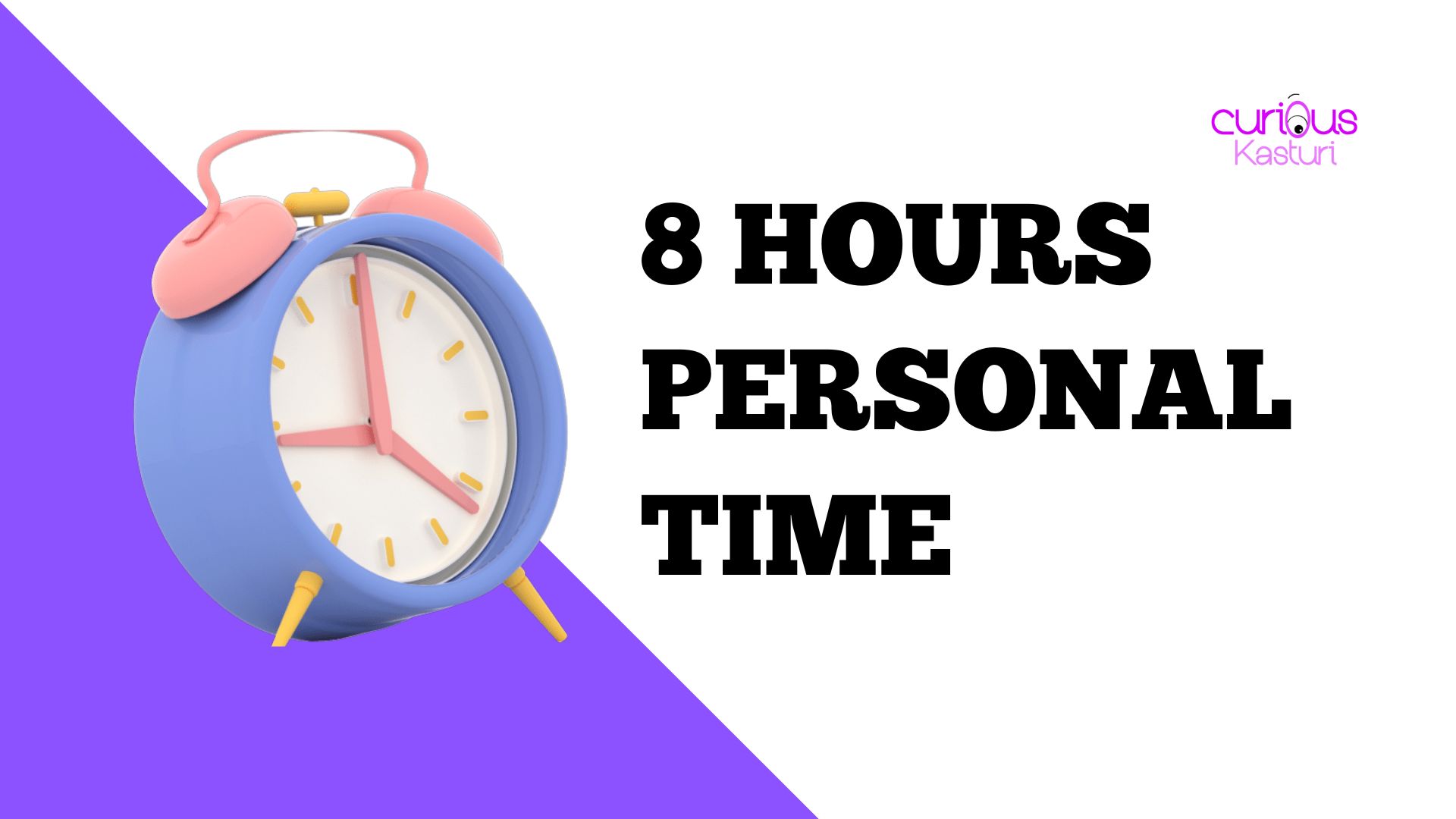 8 Hours Personal Time