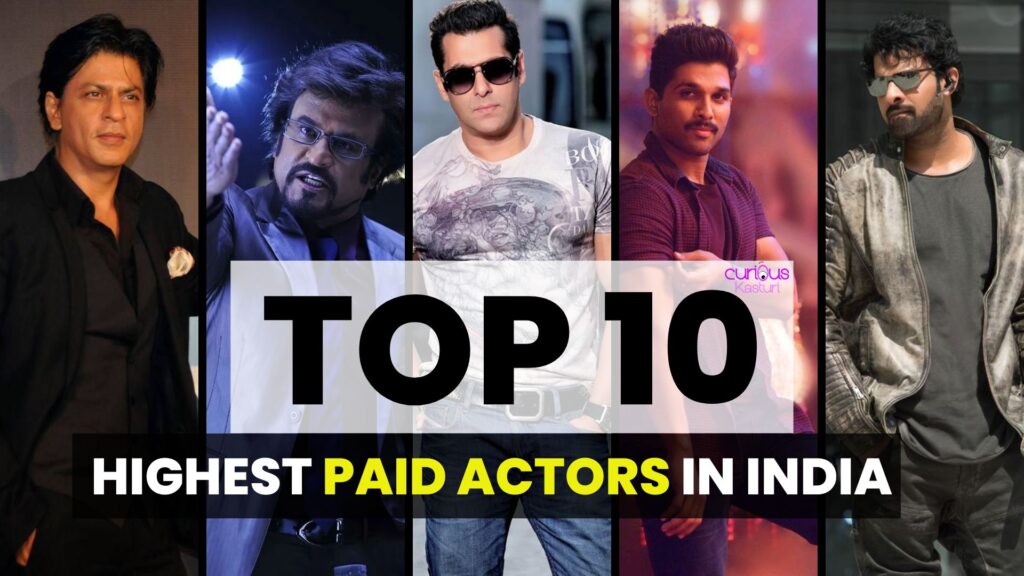 Highest Paid Actors In India